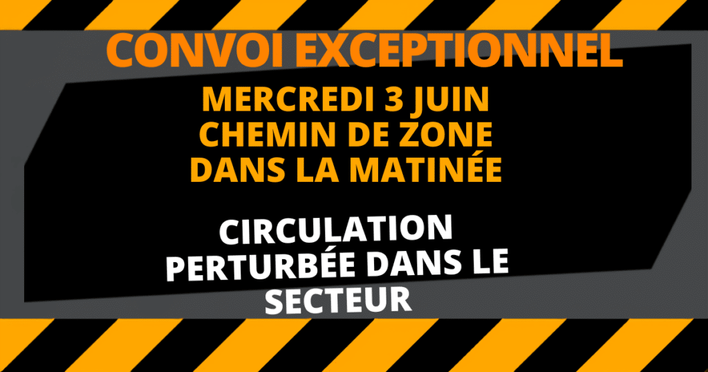 CONVOI EXCEPTIONNEL 03062026